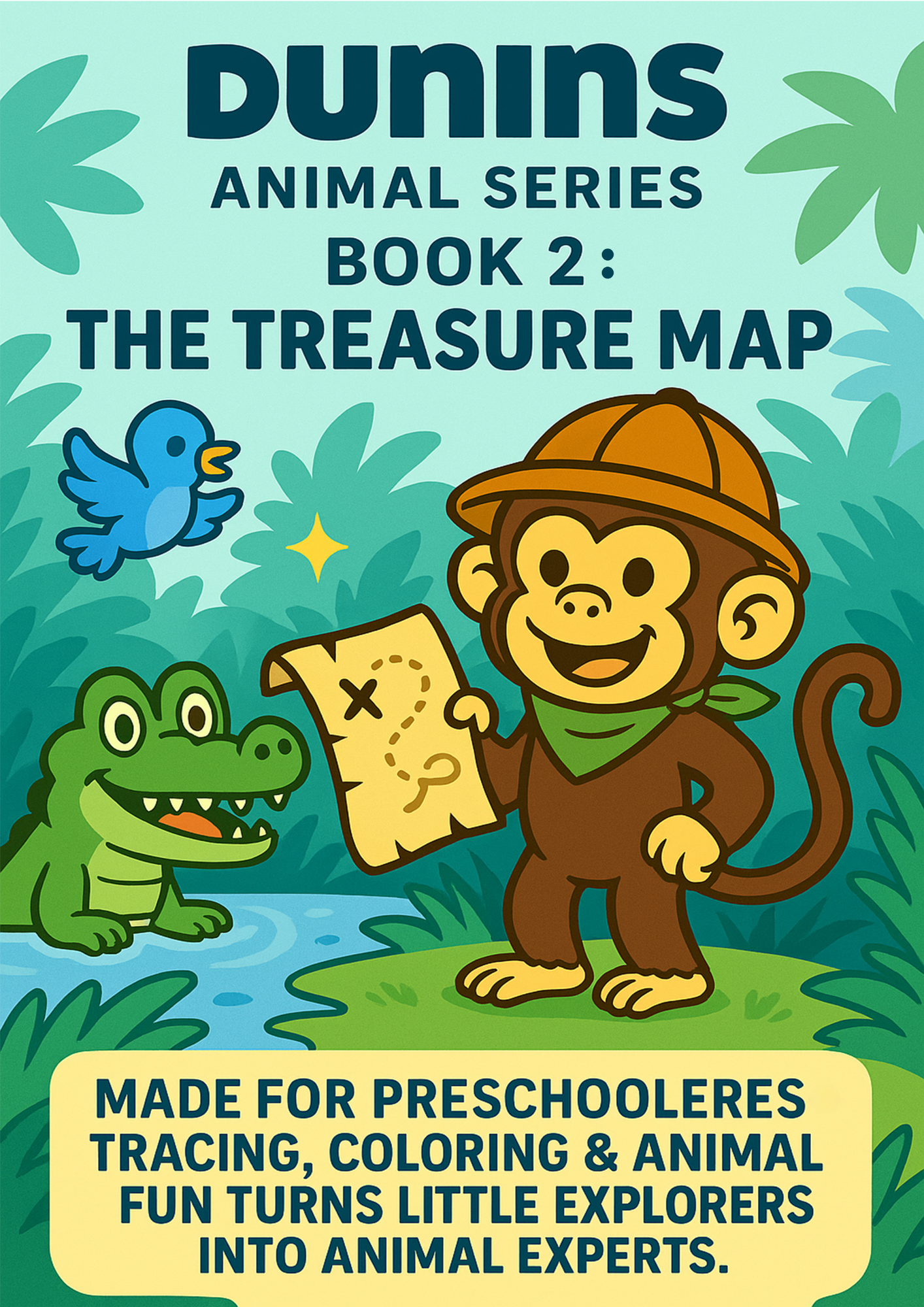 Book 2: The Lost Map Adventure Animal Tracing & Coloring Workbook for Preschoolers | Dunins